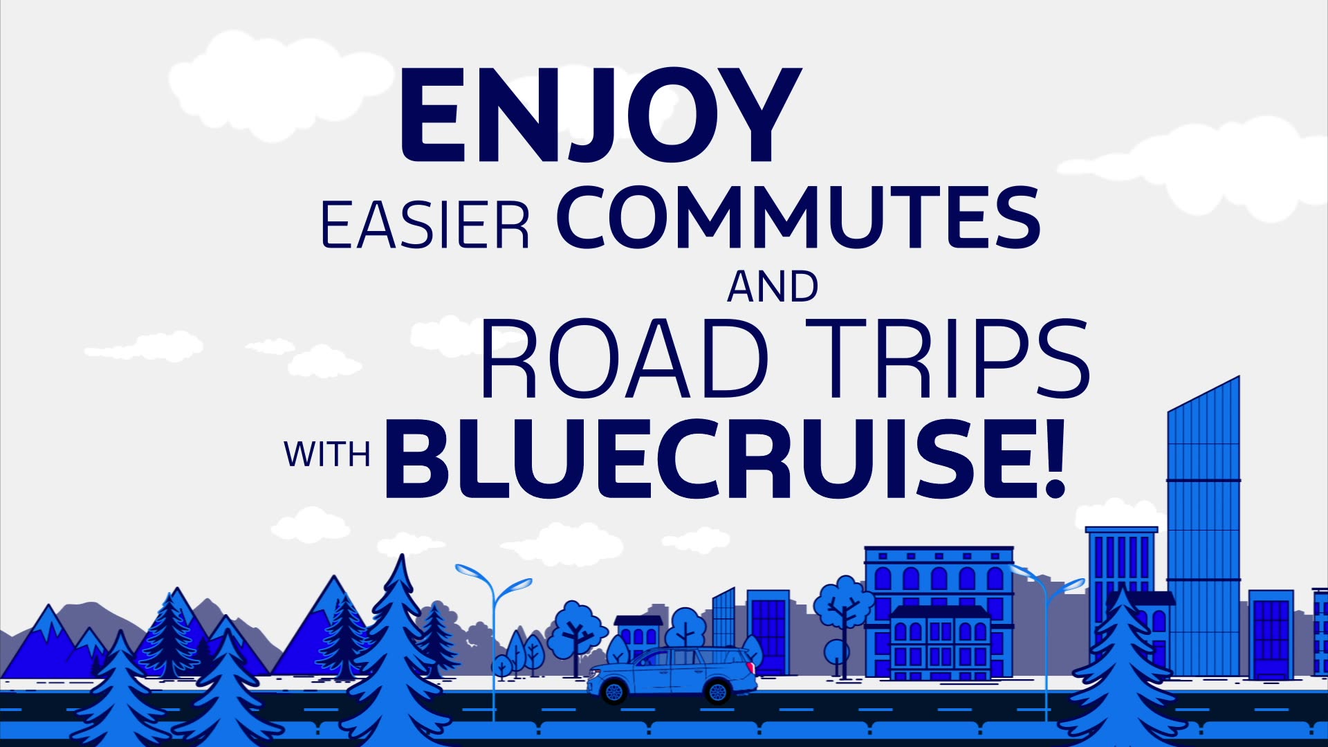 Graphic: Enjoy easier commutes and road trips with BlueCruise!