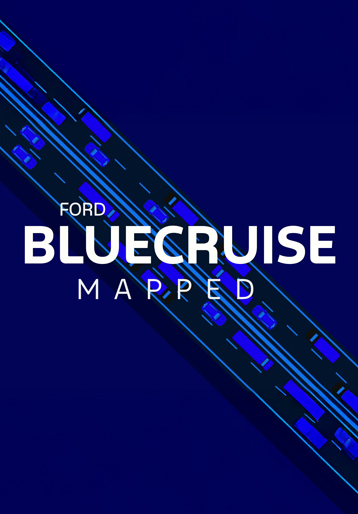BlueCruise Mapped